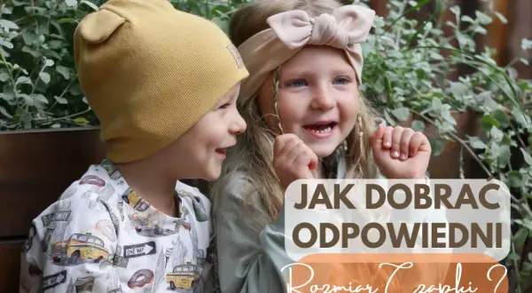 Jaki rozmiar czapki dla rocznego dziecka, aby uniknąć niewygody?