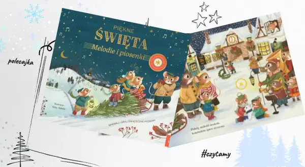 Myszki grają kolędy na harmonijce, tworząc świąteczną atmosferę. Ilustracja z książki "Piękne Święta".