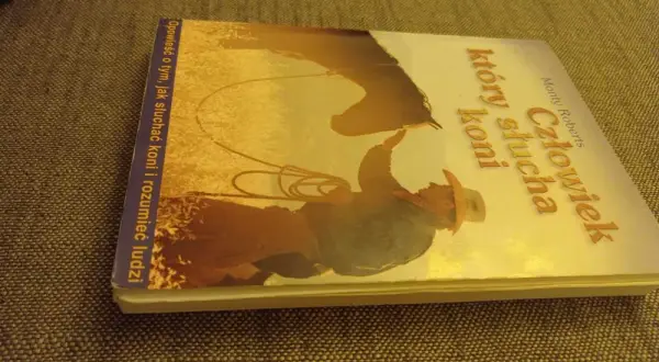 Człowiek który słucha koni - jak Monty Roberts zmienia trening koni
