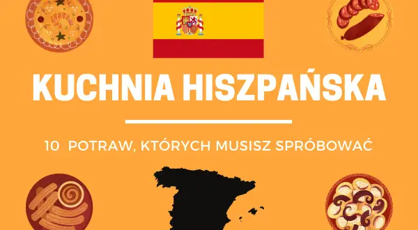 Kuchnia hiszpańska: paella, chorizo, churros i ośmiorniczki. Odkryj 10 dań, których musisz spróbować!