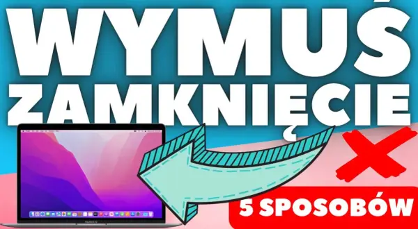 Jak wymusić zamknięcie aplikacji Mac i uniknąć utraty danych