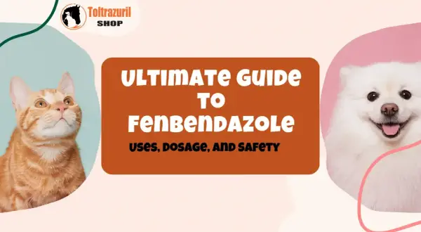 Pomarańczowy kot i biały pies obok napisu "ULTIMATE GUIDE TO FENBENDAZOLE".