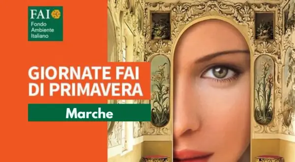 Le Giornate FAI di Primavera nelle Marche, con un occhio che scruta la bellezza dei luoghi.