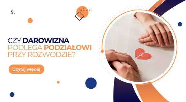 Darowizna po ślubie: Majątek osobisty czy wspólny? Wyjaśniamy