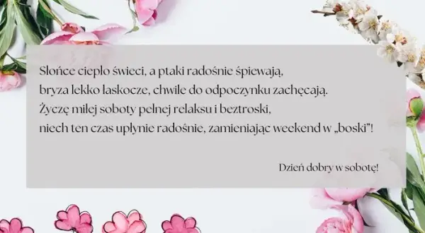 Życzenia na sobotę: Gotowe teksty na każdy nastrój i okazję!