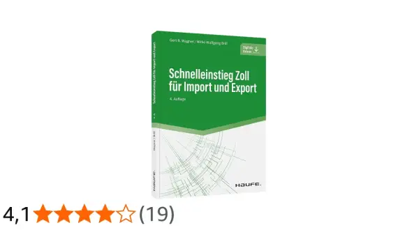Buch "Schnelleinstieg Zoll für Import und Export" von Wagner/Brill. Hilft beim Verständnis des Zollwesens für den internationalen Handel.