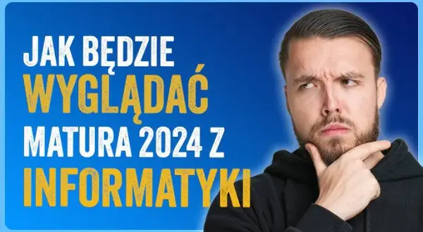 Jak wygląda matura z informatyki – wszystko, co musisz wiedzieć