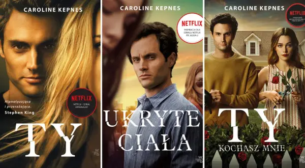 Okładki książek Caroline Kepnes z serii "Ty", inspirowane serialem Netflix. "Ty" i "Ukryte ciała" to historie, które wciągają, bo dzięki nim poznajemy mroczne sekrety.