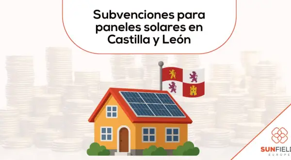 Casa con placas solares y bandera de Castilla y León, rodeada de pilas de monedas. Subvenciones para paneles solares en Castilla y León.
