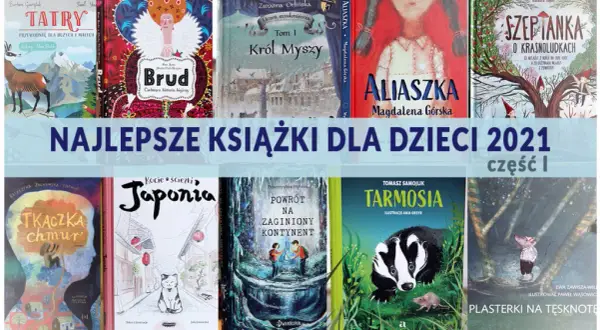 Najlepsi autorzy książek dla dzieci, którzy zachwycają młodych czytelników