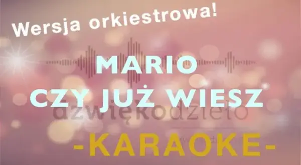 Podkład "Mario, czy Ty wiesz?": Gdzie znaleźć i jak wybrać najlepszy?