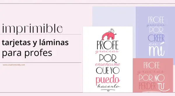 Tarjetas y láminas imprimibles para profes. Diseños con mensajes de agradecimiento como "Profe, gracias por creer en mí" y "Profe, gracias por enseñarme que yo puedo hacerlo".