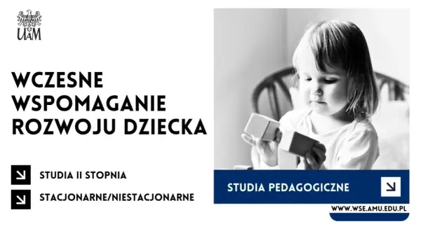 Małe dziecko bawi się klockami. Plakat informuje o studiach II stopnia z wczesnego wspomagania rozwoju dziecka.