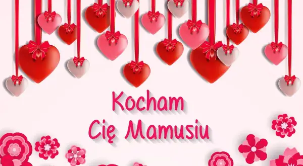 Serce dla Mamy! Wszystkiego najlepszego z okazji Dnia Mamy. Kocham Cię Mamusiu!
