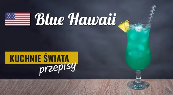 Najlepsze przepisy na drink z blue kurakao, które zachwycą Twoich gości