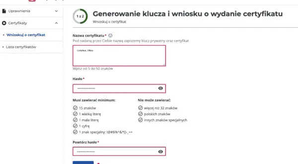 Formularz wniosku o wydanie certyfikatu KSeF. Wpisz nazwę certyfikatu, hasło i powtórz je.