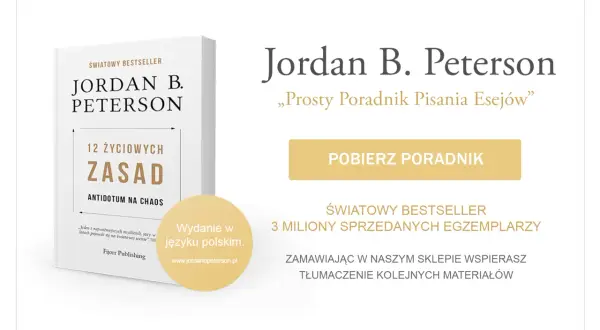 Konspekt co to? Książka Jordana B. Petersona "12 Życiowych Zasad" i poradnik pisania esejów.