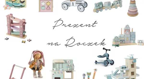 Idealny prezent na roczek: drewniana kolejka, domek, kuchnia, jeździk, wózek i inne pamiątki dla malucha.