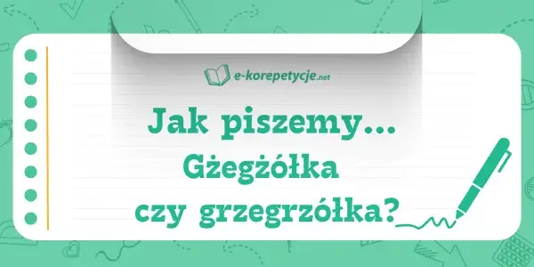 Gżegżółka czy grzegrzółka? Poprawna pisownia i dlaczego to boli
