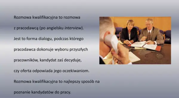 Rozmowa kwalifikacyjna: dialog z pracodawcą, który pomaga wybrać najlepszych kandydatów do pracy.