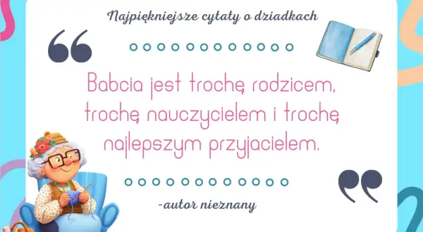 Ilustracja z cytatami dla zmarłej babci. Uśmiechnięta babcia dzierga na drutach.