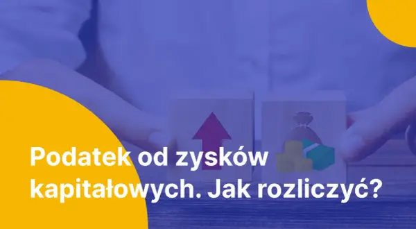 Dwa klocki symbolizują wzrost i pieniądze, nawiązując do tematu podatek od zysków kapitałowych. Jak rozliczyć?