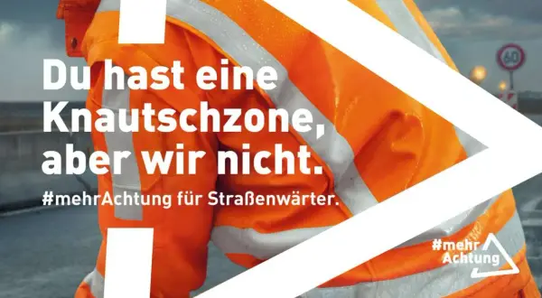 Straßenwärter in Warnweste mahnt: "Du hast eine Knautschzone, aber wir nicht." Nicht angepasste Geschwindigkeit gefährdet Leben. #mehrAchtung
