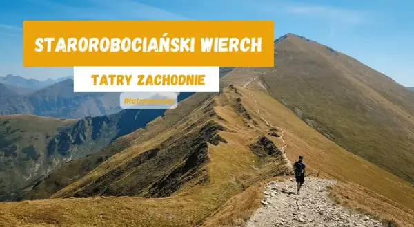 Starorobociański Wierch: Chochołowska czy Kościeliska? Porównanie tras