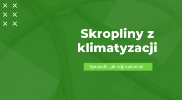 Jak odprowadzić skropliny z klimatyzacji i uniknąć problemów z wodą