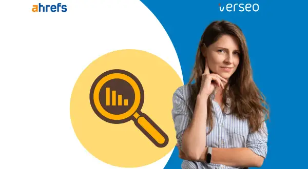 Kobieta zastanawia się nad analizą danych SEO. Logo Ahrefs i lupa z wykresem sugerują, że chodzi o narzędzie Ahrefs co to jest i jak działa.