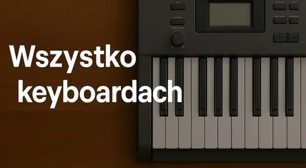 Akordy na pianinie: Zagraj 4 akordami setki piosenek!