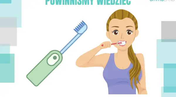 Jak prawidłowo używać szczoteczki sonicznej? Poradnik krok po kroku