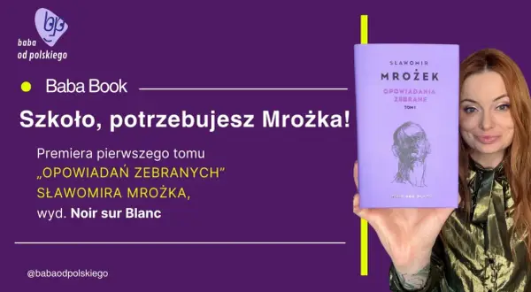 Kobieta prezentuje tom opowiadań Sławomira Mrożka. To "oda do alkoholika" w literaturze, która skłania do refleksji.