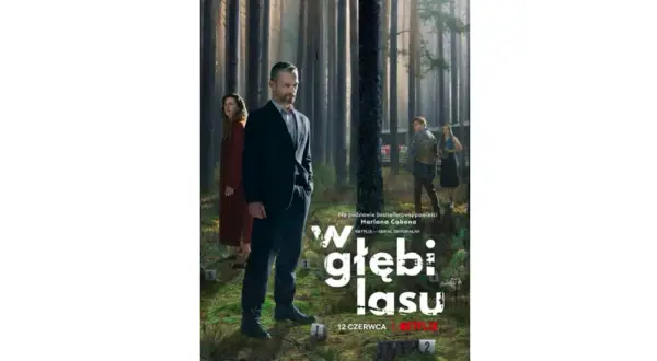 W głębi lasu Cobena: Czy warto przeczytać? Książka vs. serial