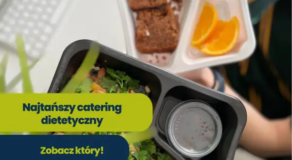 Jaki catering dietetyczny Warszawa – poznaj najlepsze opcje na dowóz