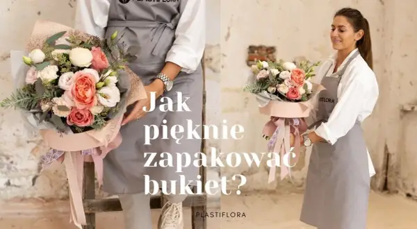 Jak zapakować kwiaty w papier, aby zachwyciły każdego odbiorcę