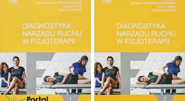 Fizjoterapia: Kompletny przewodnik. Odzyskaj ruch i życie bez bólu.