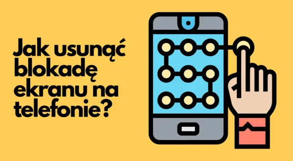 Jak usunąć blokadę ekranu na telefonie? Ilustracja pokazuje schemat blokady wzorowej na ekranie smartfona i palec, który ją rysuje.