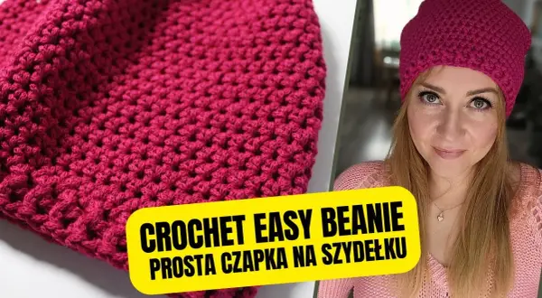 Jak zrobić czapkę na szydełku - krok po kroku dla każdego początkującego