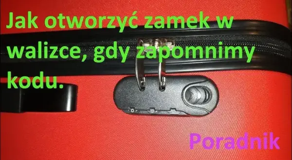 Otwórz zatrzaśniętą walizkę: Szybki poradnik krok po kroku