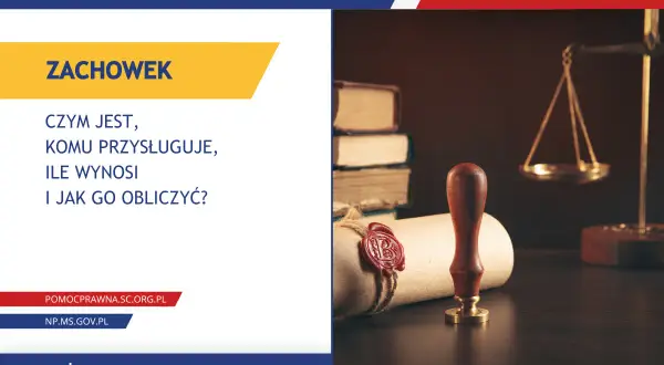 Edukacja prawna: czym jest zachowek, komu przysługuje, ile wynosi i jak go obliczyć? Waga sprawiedliwości i pieczęć.