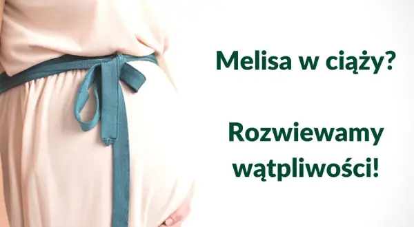 Brzuch kobiety w ciąży, podkreślony turkusową szarfą. Tekst: "Melisa w ciąży? Rozwiewamy wątpliwości!".