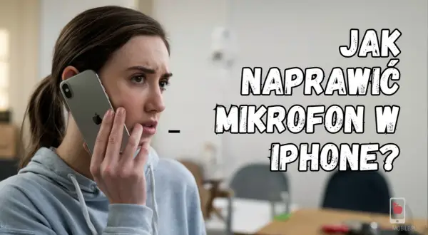 Zmartwiona kobieta rozmawia przez iPhone'a, bo nie działa mikrofon w telefonie. Jak naprawić?