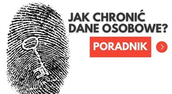 Odcisk palca z kluczem i napisem "Jak chronić dane osobowe? Poradnik!".