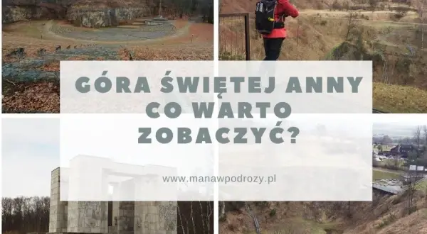 Góra Świętej Anny: Gdzie jest i co zobaczyć? Kompletny przewodnik