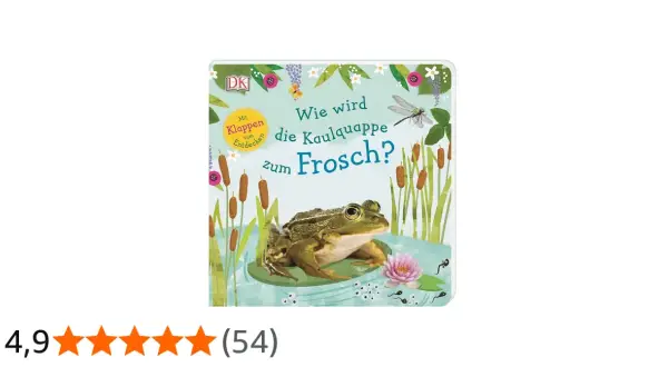 Ein Buchcover zeigt einen Frosch am Teichrand, umgeben von Schilf und Blumen. Es erklärt die **Kaulquappen Entwicklung** zum Frosch.
