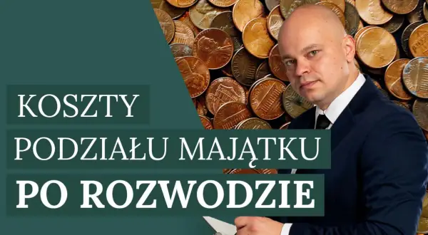 Mężczyzna w garniturze na tle monet. Tekst: "Koszty podziału majątku po rozwodzie".