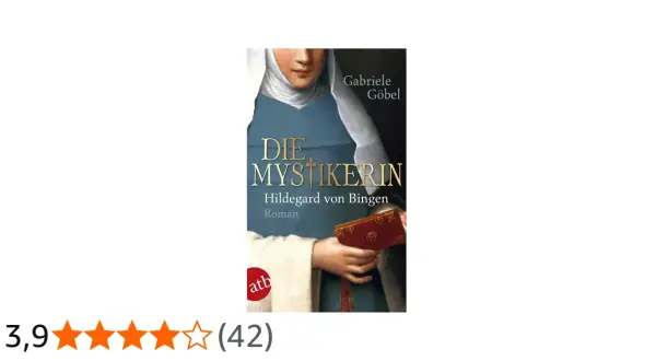 Buchcover "Die Mystikerin" von Gabriele Göbel, das Hildegard von Bingen zeigt. Ein Roman über die berühmte Äbtissin.