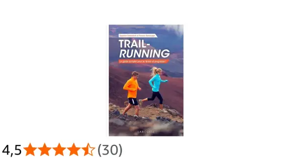 Couverture du livre "Trail-Running" par Larousse, montrant deux coureurs en plein entrainement trail sur un terrain rocheux.