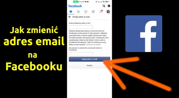 Facebook: Jak zmienić adres e-mail? Kompletny przewodnik